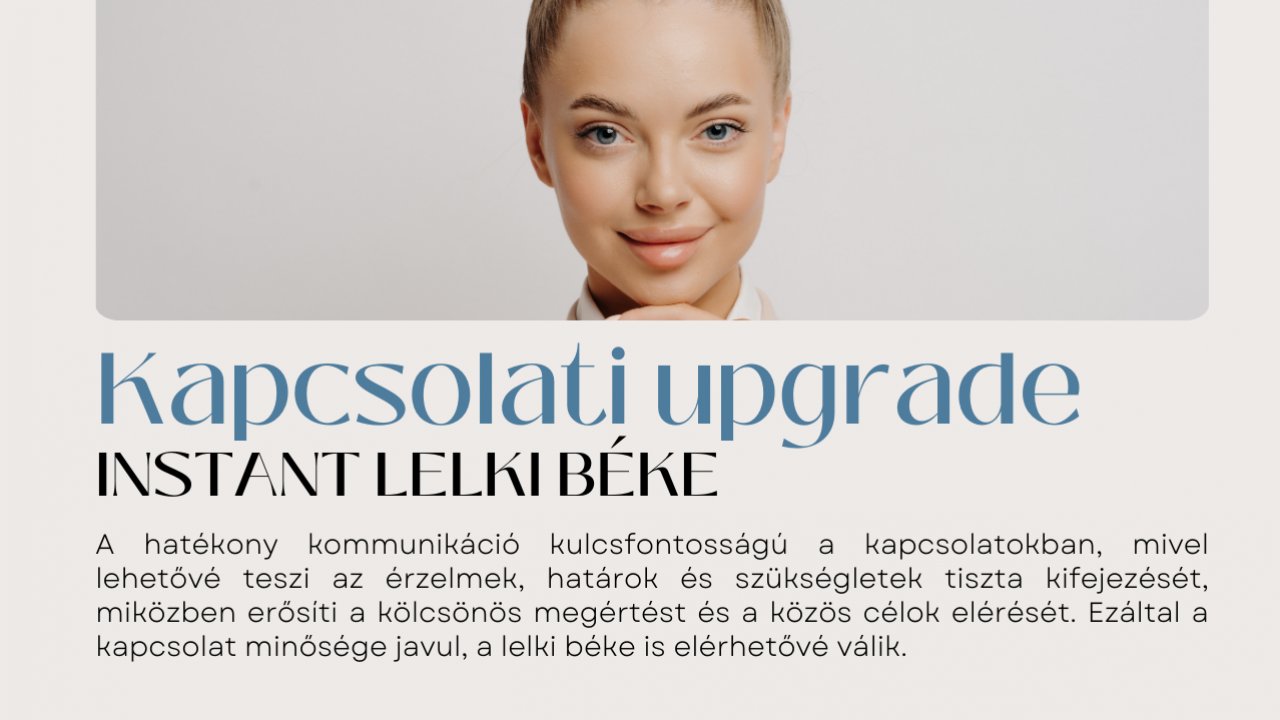 Kapcsolati upgrade - azaz instant lelki béke