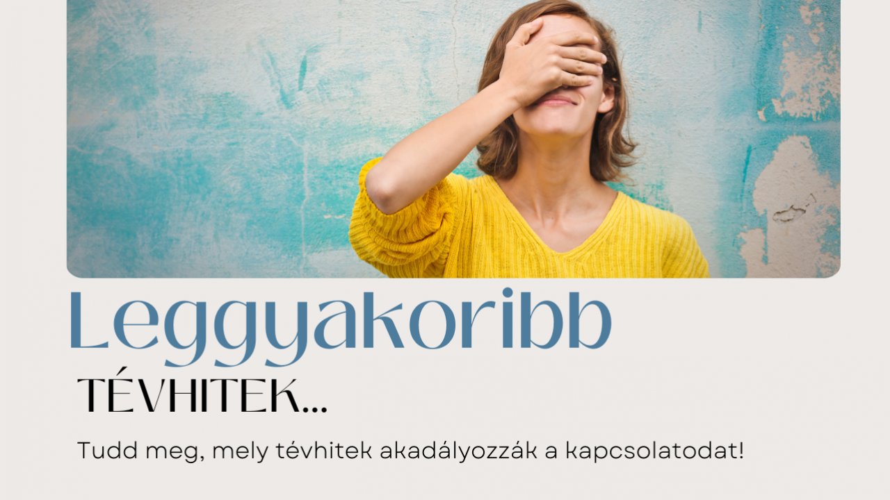 Tévhitek a párkapcsolatokban